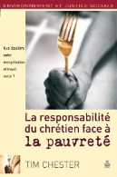 La responsabilite du chrétien face à la Pauvreté
